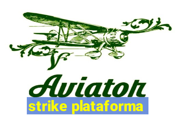 strike plataforma